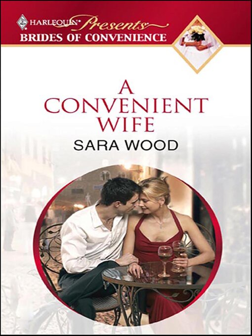 Title details for A Convenient Wife by Sara Wood - Available